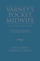 Varney's Pocket Midwife: A Companion to the Authoritative Text, Varney's Midwifery, Third Edition 0763726710 Book Cover