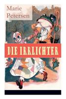 Die Irrlichter: Ein M Rchen 8027318475 Book Cover