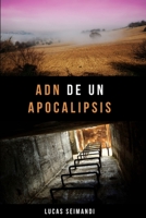 ADN de un Apocalipsis B084Z4Z77H Book Cover