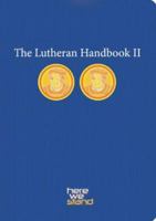 The Lutheran Handbook II 0806670371 Book Cover