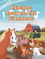 Domino Learns His Numbers: The Ten Commandments 1638442487 Book Cover