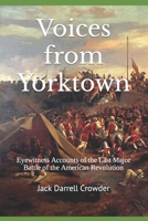 Voices from Yorktown: Eyewitness Accounts of the Last Major Battle of the American Revolution B08KSHGSGW Book Cover