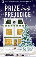 Prize and Prejudice: A Cozy Mystery Novel 0999437313 Book Cover