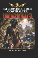 Im Construct Der Contralter: Geheimakte Mars 49 B0BXNBDJMC Book Cover