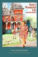 Zuzu's Wonderful Life 0359899412 Book Cover