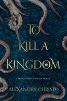 To Kill a Kingdom 1250112702 Book Cover