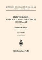 Entwicklungs- Und Bewegungsphysiologie Der Pflanze 3642873294 Book Cover