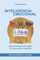 Inteligencia emocional: Una herramienta para la educación familiar B0892DHCX2 Book Cover