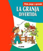 COL.PINTO JUEGO Y APRENDO-La granja 9500834235 Book Cover