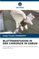 Bluttransfusion in Der Chirurgie in Gabun 6207359178 Book Cover