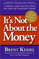It's Not About the Money: Unlock Your Money Type to Achieve Spiritual and Financial Abundance 0061234060 Book Cover