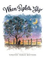 When Pigets Fly 1733760148 Book Cover