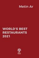 World's Best Restaurants 2021 1949872408 Book Cover