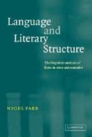 Language and Literary Structure: The Linguistic Analysis of Form in Verse and Narrative 0521796989 Book Cover