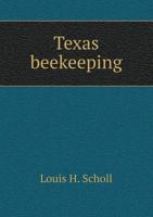 Texas Beekeeping 551843314X Book Cover