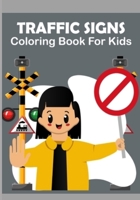 Street Signs Coloring Book For Kids: Traffic Sign, Icon, Symbol B096CW49GW Book Cover