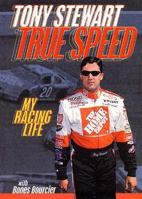 True Speed: My Racing Life 0061031666 Book Cover