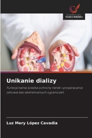 Unikanie dializy (Polish Edition) 6209474675 Book Cover