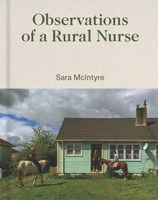 Observations of a Rural Nurse 0995122970 Book Cover