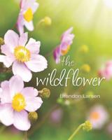 The Wildflower 1796755109 Book Cover