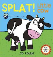 Splat! Little Cow 0764166662 Book Cover