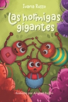 Las Hormigas Gigantes (Spanish Edition) B0DR3CLP5N Book Cover