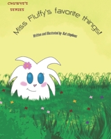 Miss Fluffy's Favorite Things B0FHZXL8KX Book Cover
