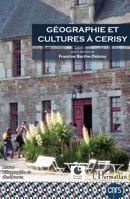 Géographie et cultures à Cerisy (French Edition) 2343091862 Book Cover