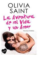 La Aventura de mi Vida y un Amor: Tentaciones prohibidas (Novela Romantica) (Volume 1) 1722311142 Book Cover