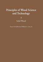 Principles of Wood Science and Technology: Solid Wood v. 1 3642879306 Book Cover