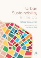 Urban Sustainability in the US: Cities Take Action 3319932950 Book Cover