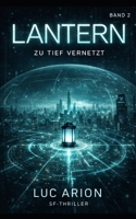 Lantern: Zu tief vernetzt (German Edition) B0GXK5VSH3 Book Cover