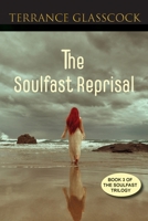 The Soulfast Reprisal (Soulfast Trilogy) 1607893835 Book Cover