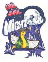 Gail the Snail: Night Owl 1598588591 Book Cover