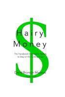 Hairy Money: The Handbook Every Stylist Needs to Stay on the Cutting Edge 1512380237 Book Cover