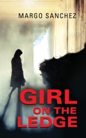 Girl on the Ledge 1647181372 Book Cover