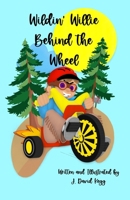 Wildin' Willie Behind the Wheel B0FSKZ69L2 Book Cover