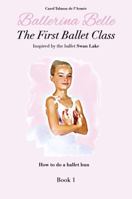 The first ballet class 0578806231 Book Cover
