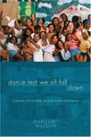 Dance Lest We All Fall Down 1583852220 Book Cover