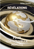 révélations pour une nouvelle réalité 2322270032 Book Cover