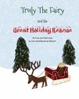 Truly the Fairy and the Great Holiday Rescue 1732902917 Book Cover