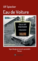 Eau de Voiture: Signe Berglund nimmt's persönlich (German Edition) 3748294565 Book Cover