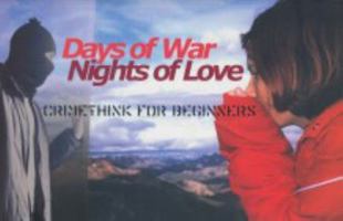 Days of War, Nights of Love : Crimethink For Beginners 097091010X Book Cover