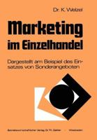 Marketing Im Einzelhandel: Dargestellt Am Beispiel Des Einsatzes Von Sonderangeboten 3409365419 Book Cover