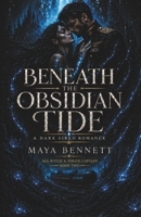 Beneath the Obsidian Tide: A Dark Siren Romance (Sea Witch & Pirate Captain) B0HHJG1JXC Book Cover