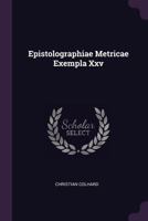 Epistolographiae Metricae Exempla Xxv 1378482085 Book Cover