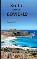 Kreta während COVID-19 3752662794 Book Cover