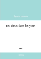 Les cieux dans les yeux (French Edition) 2414628294 Book Cover