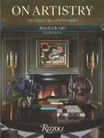 On Artistry: Architecture and Interiors 0847877353 Book Cover