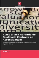 Rumo a uma Garantia de Qualidade Centrada na Aprendizagem 6630288270 Book Cover